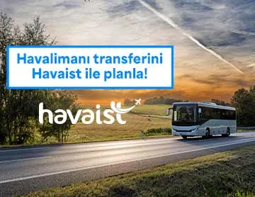 Seyahatini Havaist ile Tamamla!